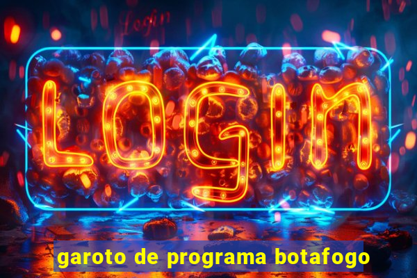 garoto de programa botafogo